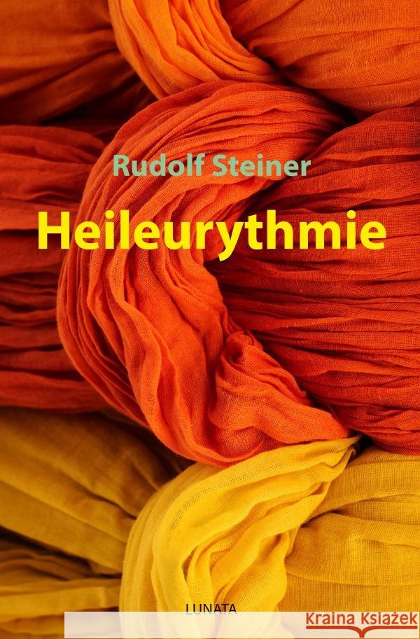 Heileurythmie Steiner, Rudolf 9783752937916 epubli - książka