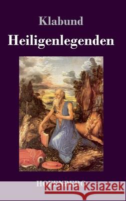 Heiligenlegenden Klabund 9783743740334 Hofenberg - książka