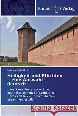 Heiligkeit und Pflichten - eine Auswahl- deutsch Michels (Hrsg )., Jochen 9783841603418 Fromm Verlag - książka