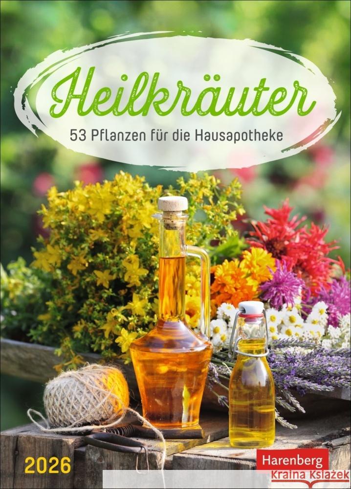 Heilkräuter Wochenkalender 2026 - 53 Pflanzen für die Hausapotheke Caspari, Patricia 9783840037429 Harenberg - książka