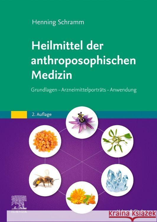 Heilmittel der anthroposophischen Medizin Schramm, Henning 9783437586514 Elsevier, München - książka