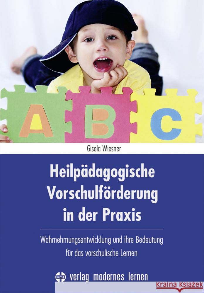 Heilpädagogische Vorschulförderung in der Praxis Wiesner, Gisela 9783808009116 Verlag modernes Lernen - książka