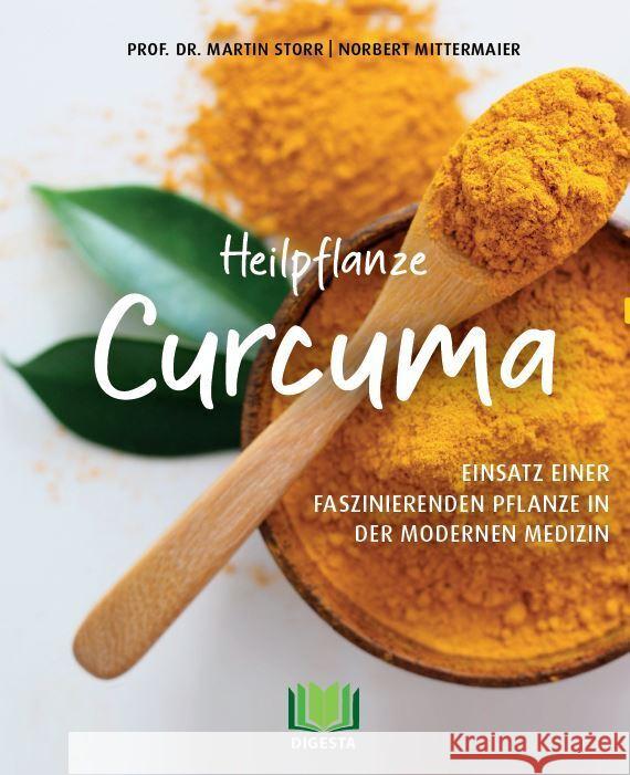 Heilpflanze Curcuma Storr, Martin, Mittermaier, Norbert 9783982055220 Digesta - książka