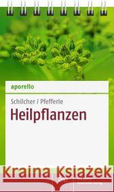 Heilpflanzen Schilcher, Heinz; Pfefferle, Ludwig 9783769261134 Deutscher Apotheker Verlag - książka