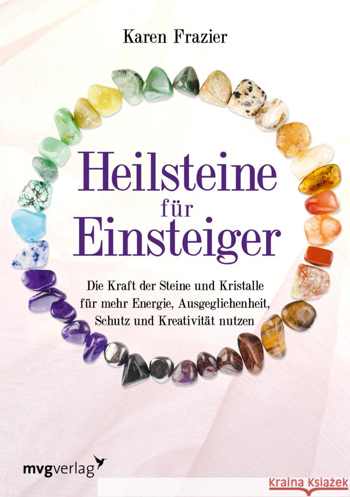 Heilsteine für Einsteiger Frazier, Karen 9783747402887 mvg Verlag - książka