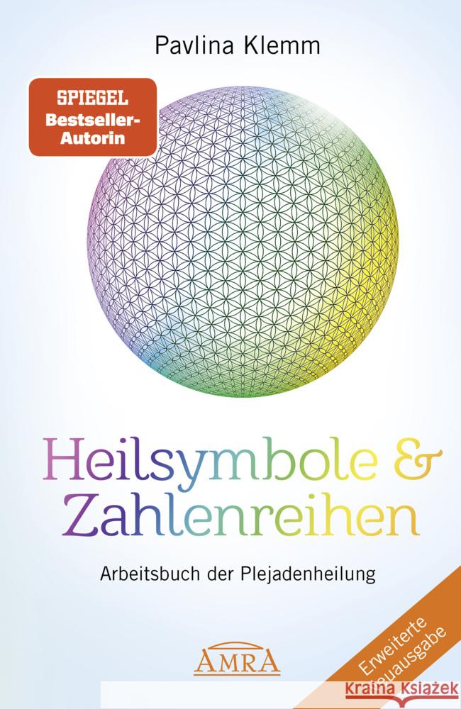 Heilsymbole & Zahlenreihen Band 1 NEUAUSGABE: Überarbeitetes und erweitertes Arbeitsbuch der Plejadenheilung (von der SPIEGEL-Bestseller-Autorin) Klemm, Pavlina 9783954475803 AMRA Verlag - książka