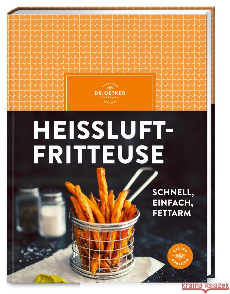 Heißluftfritteuse Dr. Oetker Verlag 9783767019218 Dr. Oetker - ein Verlag der Edel Verlagsgrupp - książka
