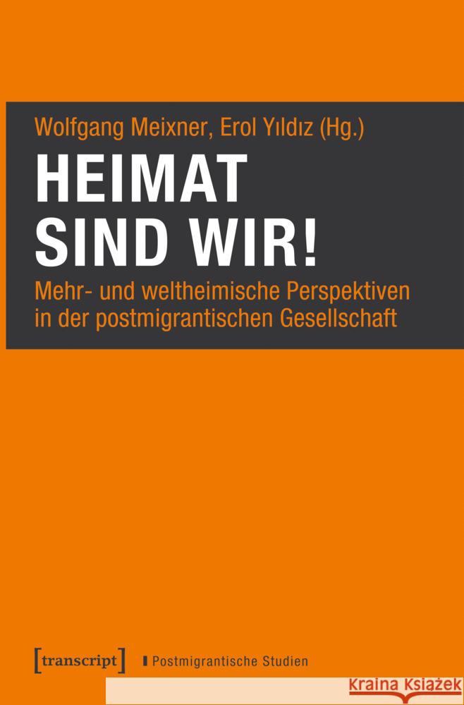 Heimat sind wir!  9783837675863 transcript - książka