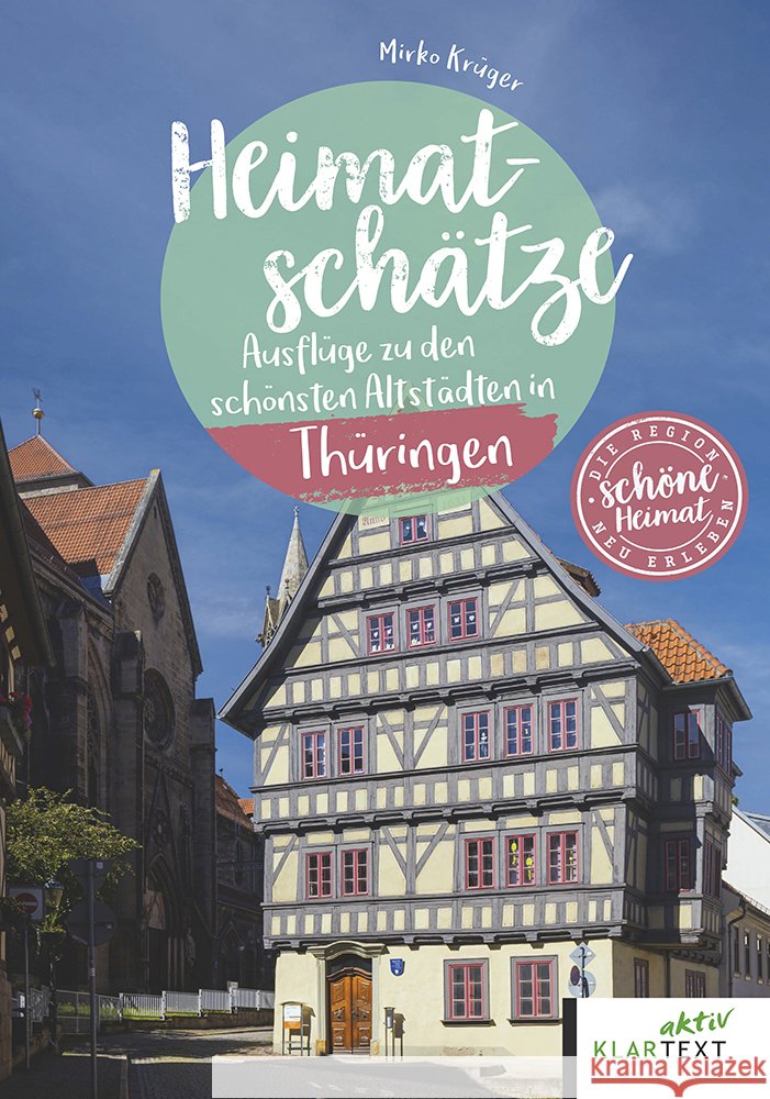 Heimatschätze Thüringen Krüger, Mirko 9783837527094 Klartext-Verlagsges. - książka
