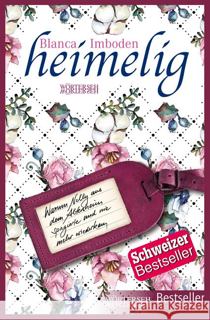 heimelig Imboden, Blanca 9783037633182 Wörterseh Verlag - książka