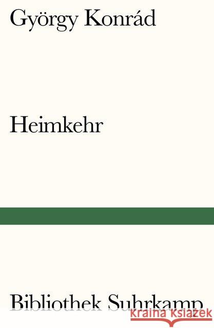 Heimkehr Konrád, György 9783518241868 Suhrkamp - książka