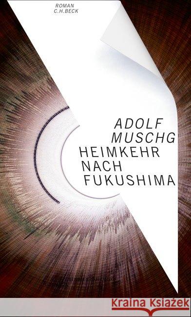 Heimkehr nach Fukushima : Roman Muschg, Adolf 9783406727023 Beck - książka