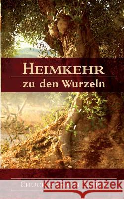 Heimkehr zu den Wurzeln Cohen, Chuck &. Karen 9783944603018 Azar GbR Trostberg - książka