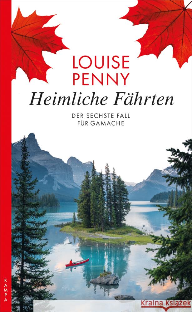 Heimliche Fährten Penny, Louise 9783311120209 Kampa Verlag - książka