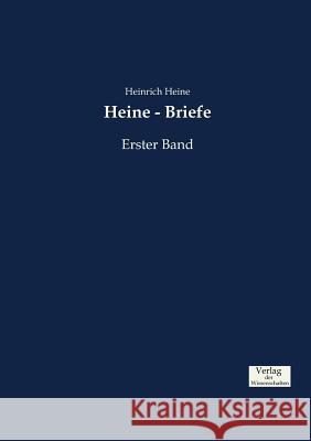 Heine - Briefe: Erster Band Heinrich Heine 9783957009258 Vero Verlag - książka