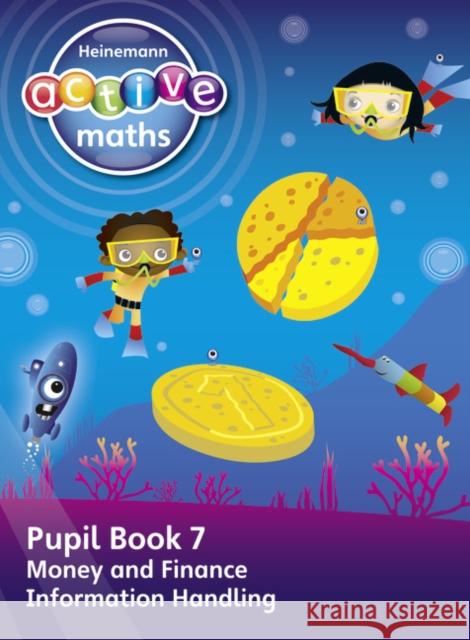 Heinemann Active Maths – First Level - Beyond Number – Pupil Book 7 – Money, Finance and Information Handling Hilary Koll 9780435047863 Pearson Education Limited - książka