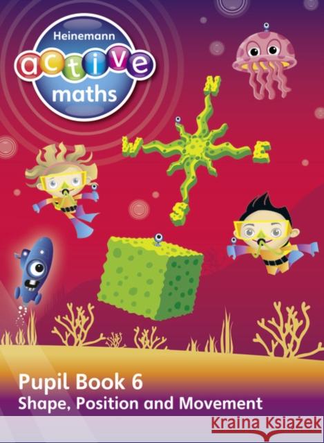 Heinemann Active Maths – Second Level - Beyond Number – Pupil Book 6  – Shape, Position and Movement Hilary Koll 9780435047962 Pearson Education Limited - książka