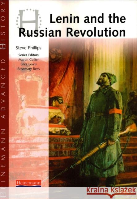 Heinemann Advanced History: Lenin and the Russian Revolution Steve Philips 9780435327194 Pearson Education Limited - książka