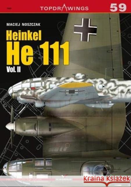 Heinkel He 111: Volume 2 Noszczak, Maciej 9788365437365 Kagero - książka