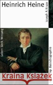 Heinrich Heine : Leben, Werk und Wirkung Kruse, Joseph A.   9783518182079 Suhrkamp - książka