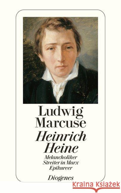 Heinrich Heine : Melancholiker, Streiter in Marx, Epikureer Marcuse, Ludwig   9783257202588 Diogenes - książka