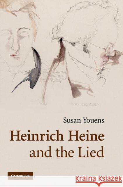 Heinrich Heine and the Lied Susan Youens 9780521823746 CAMBRIDGE UNIVERSITY PRESS - książka