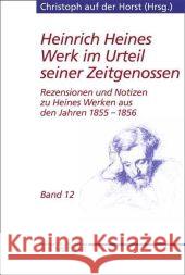Heinrich Heines Werk Im Urteil Seiner Zeitgenossen: Rezensionen Und Notizen Zu Heines Werken Aus Den Jahren 1855-1856 Singh, Sikander 9783476020192 J.B. Metzler - książka