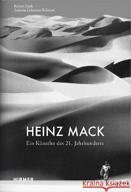 Heinz Mack : Ein Künstler des 21. Jahrhunderts Fleck, Robert; Lehmann-Tolkmitt, Antonia 9783777433028 Hirmer - książka