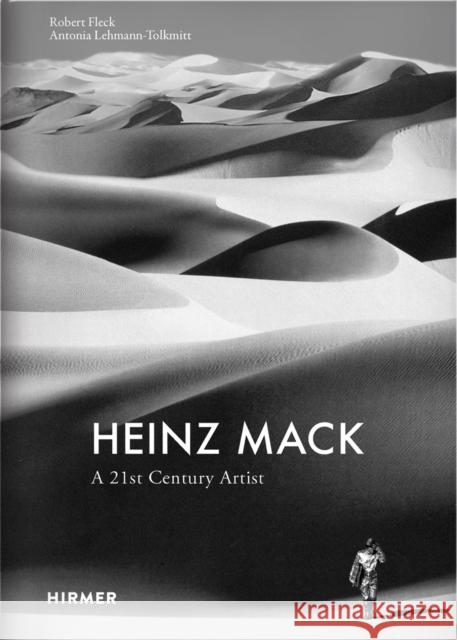 Heinz Mack: A 21st Century Artist Fleck, Robert 9783777433035 Hirmer Verlag GmbH - książka