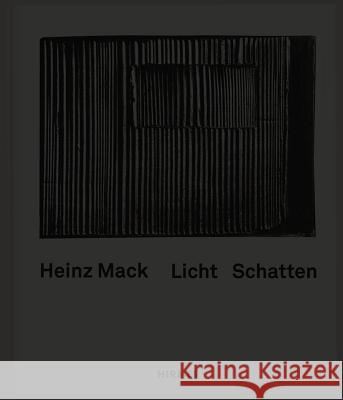 Heinz Mack: Licht - Schatten Frieder Burda, Stiftung 9783777424125 Hirmer - książka