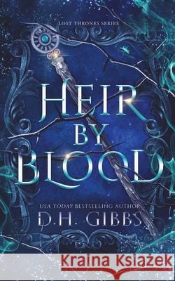 Heir By Blood D. H. Gibbs 9789769729568 Sandphics Creations - książka