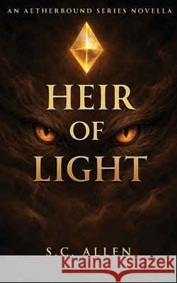 Heir of light S. C. Allen 9788409831289 Self Publisher - książka
