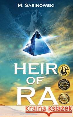 Heir of Ra: Blood of Ra Book One M Sasinowski 9781732446717 Kingsmill Press - książka