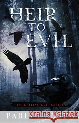 Heir to Evil Hansen, Paris 9798348567712 Paris Hansen - książka