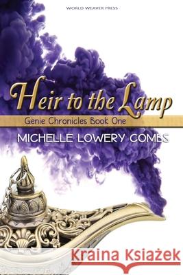 Heir to the Lamp Michelle Lower 9780615813424 World Weaver Press - książka