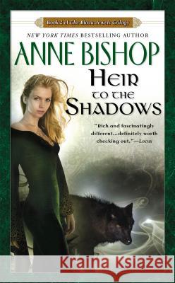 Heir to the Shadows Anne Bishop 9780451456724 Roc - książka