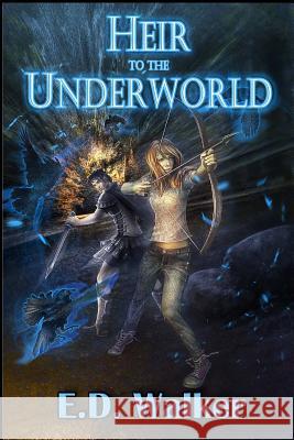 Heir to the Underworld E. D. Walker 9781469927343 Createspace - książka
