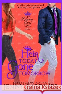 Heir Today, Gone Tomorrow Jenny Gardiner 9781511889001 Createspace - książka