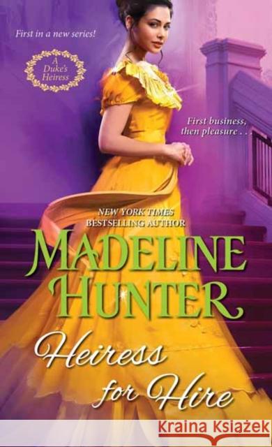 Heiress for Hire Madeline Hunter 9781420149975 Zebra - książka