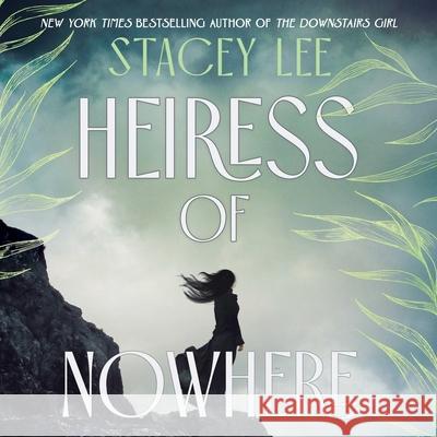 Heiress of Nowhere - audiobook Stacey Lee 9781668160145 Simon & Schuster Audio - książka