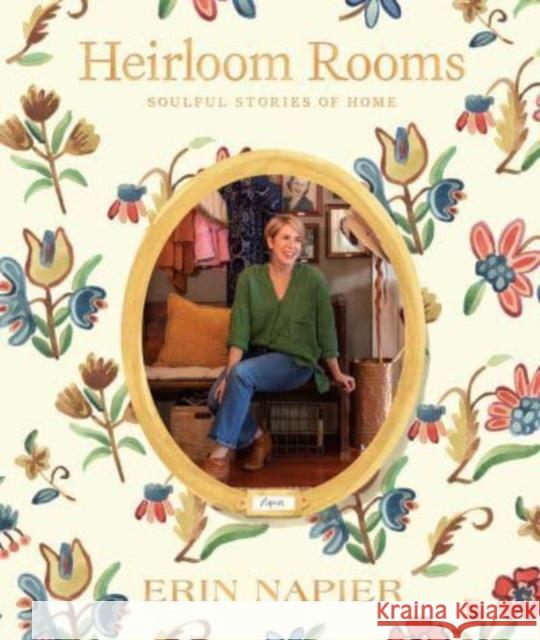 Heirloom Rooms: Soulful Stories of Home  9781982190439 Simon & Schuster - książka