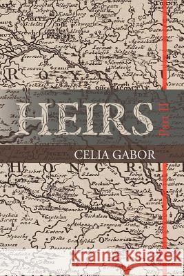 Heirs: Part II Gabor, Celia 9781466964167 Trafford Publishing - książka