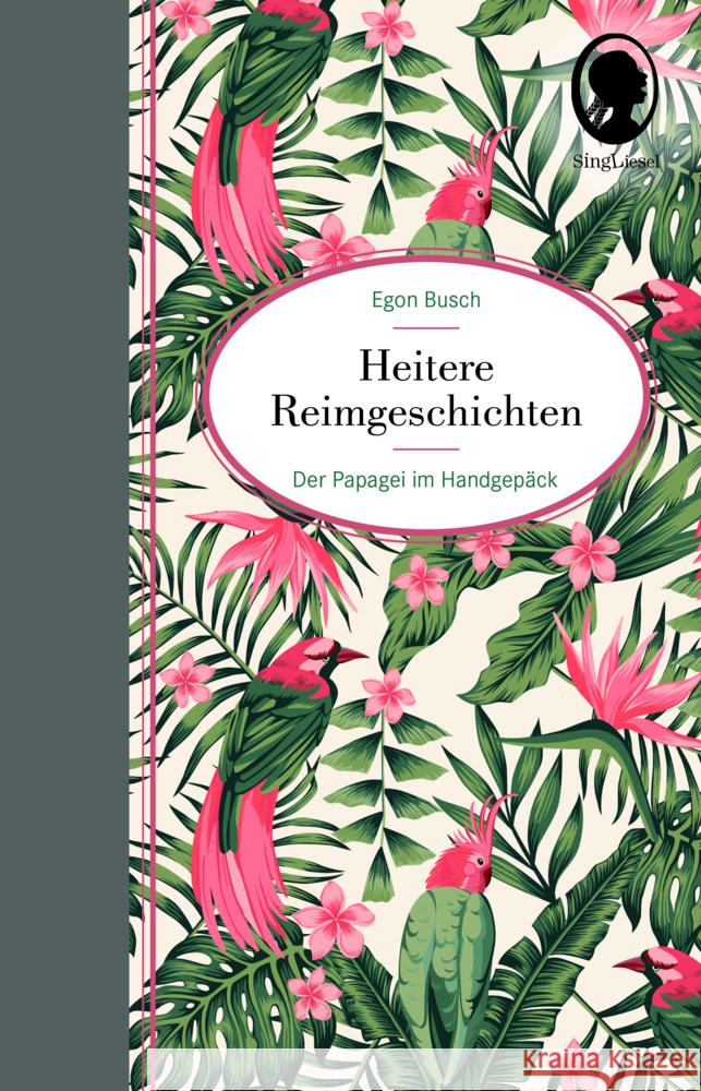 Heitere Reimgeschichten Busch, Egon 9783944360201 Singliesel - książka