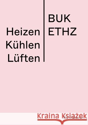 Heizen K?hlen L?ften: Manual Eth Z?rich -. Buk 9783035628951 Birkhauser - książka