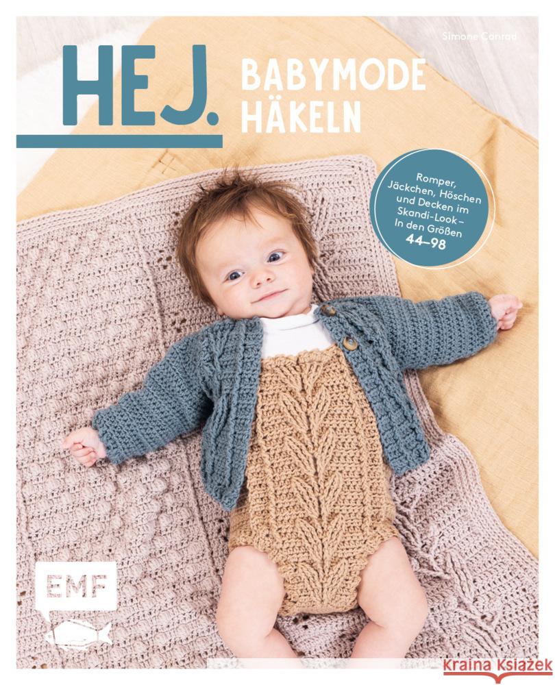 Hej. Babymode häkeln Conrad, Simone 9783745915587 EMF Edition Michael Fischer - książka