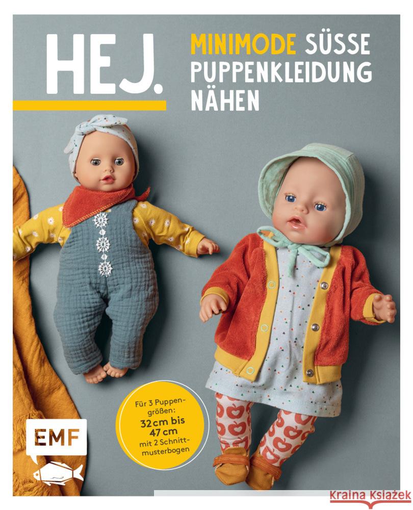 Hej. Minimode - Süße Puppenkleidung nähen Morbach, Svenja 9783745906387 EMF Edition Michael Fischer - książka