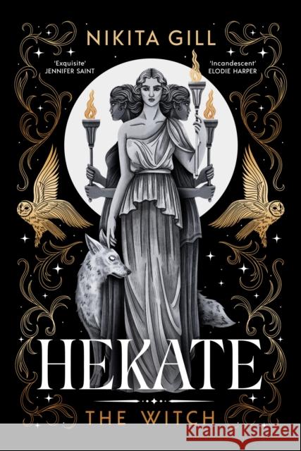 Hekate: The new immersive, electrifying Greek retelling from bestselling poet Nikita Gill Nikita Gill 9781398537149 Simon & Schuster Ltd - książka