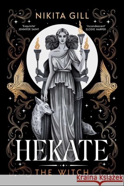 Hekate: The new immersive, electrifying Greek retelling from bestselling poet Nikita Gill Nikita Gill 9781398537156 Simon & Schuster UK - książka
