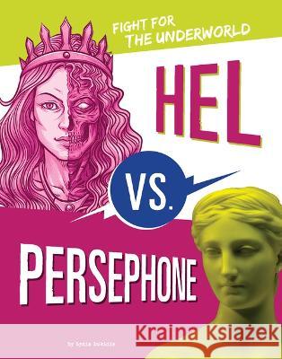 Hel vs. Persephone: Fight for the Underworld Lydia Lukidis 9781669016373 Capstone Press - książka