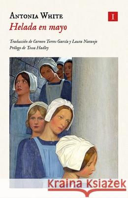 Helada En Mayo Antonia White 9788419581402 Impedimenta - książka